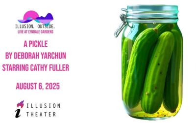 Live at Lyndale Gardens:  A Pickle, starring Cathy Fuller